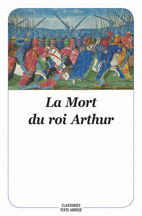 La Mort du roi Arthur -  Anonyme