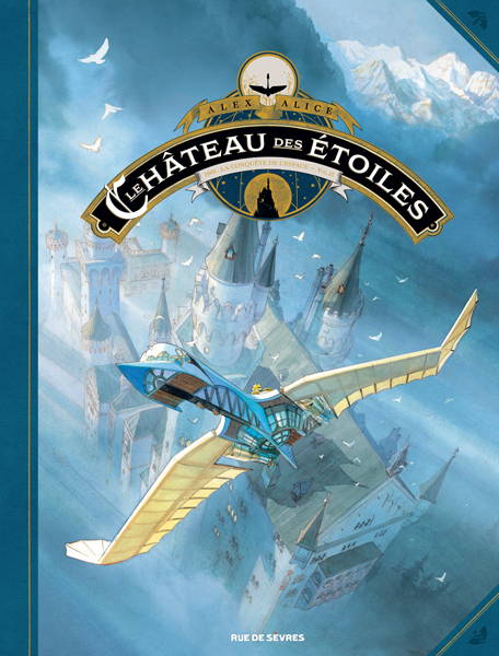 Le Château des étoiles T2 : 1869 : La conquête de l'espace - Vol. II