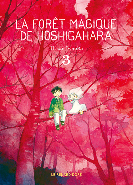 La Forêt magique de Hoshigahara T3