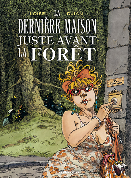 La Dernière Maison juste avant la forêt
